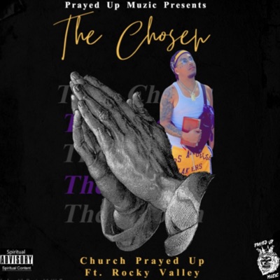 The Chosen (feat. Rocky Valley) - Single