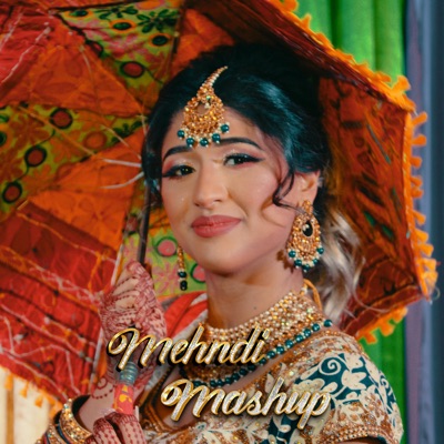 Mehndi Mashup - Single