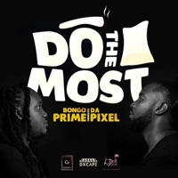 Do the Most (feat. Dapixel) - Single - BongoPrime