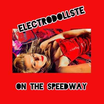 On the Speedway (Electrokiss Version) - Single