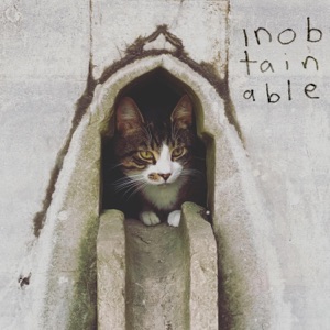 Inobtainable