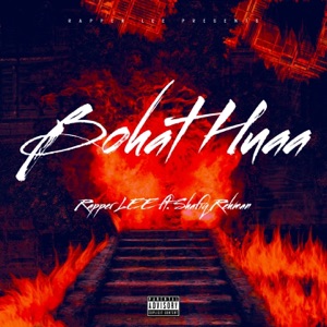 Bohat Huaa (feat. Shafiq Rehman) - Single