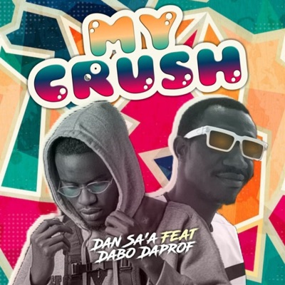 My crush (feat. Dabo Daprof) - Single