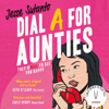 Dial A For Aunties - Jesse Sutanto