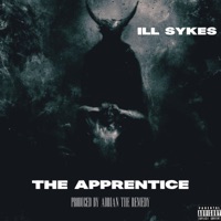The Apprentice - Single - ill Sykes