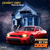 Knocking At the Door (feat. Reeski) - Single - Cashoutt Chris