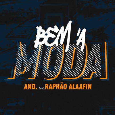 Bem Á Moda (feat. Raphão Alaafin) - Single