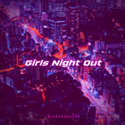 Girls Night Out