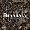 Amabala (feat. Marcellin, ShabbaDaGr8 & Khumz) - Single