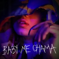 Baby Me Chama - Single - MIIKA ZURI & Paola Spena
