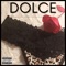 Dolce (feat. Manny Guillén & Pepe Martinez) - D Leon lyrics