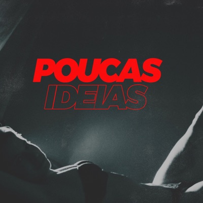 Poucas Ideias - Single
