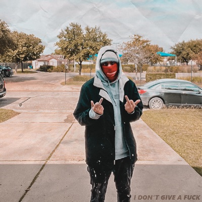 I DON'T GIVE a FUCK (feat. RAH) - Single