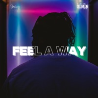 Feel a Way - Single - Ylusive
