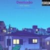 Desilusão (feat. Thalita) - Single