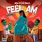 Feel am (feat. Rh Kenzy) - Rich K lyrics