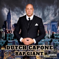 Rap Giant - Dutch Capone