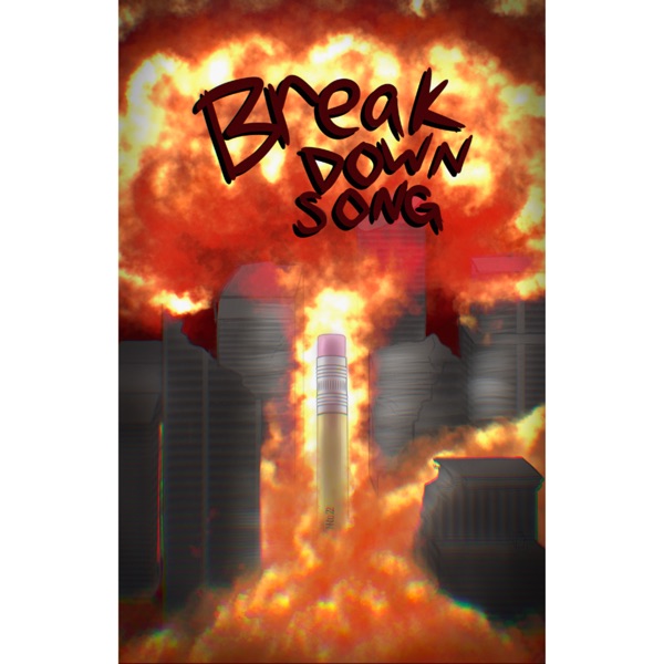 Break Down Song