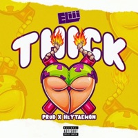 Thick (feat. HeyTaewon) - Single - Eliii