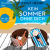 Kein Sommer ohne dich (Ungekürzte Lesung)
