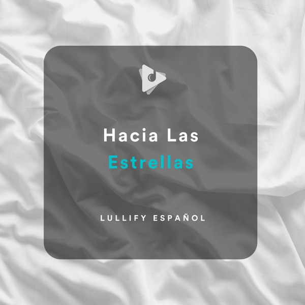 Hacia Las Estrellas