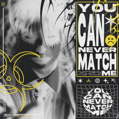 You Can Never Match Me ! - Single
