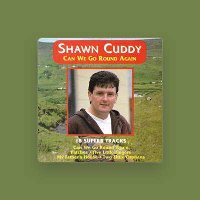 Listen to Shawn Cuddy, watch music videos, read bio, see tour dates & more!