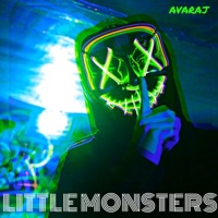 Little Monsters - Single - Avaraj