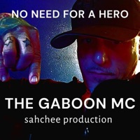 No Need for a Hero - The Gaboon MC