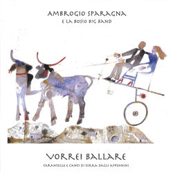 Vorrei Ballare - Ambrogio Sparagna &amp; Bosio Big Band Cover Art