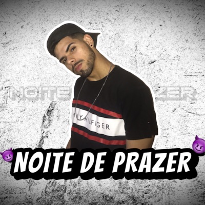 Noite de Prazer - Single
