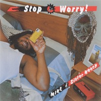 Stop Worry! (feat. Sister Nancy) - Single - MIKE