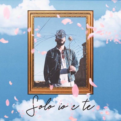 Solo io e te - Single