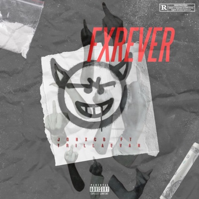 FXREVER (feat. TRILLAEVAN) - Single