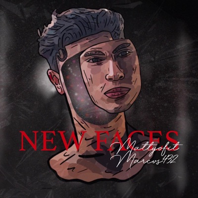 New Faces (feat. Marcus432) - Single