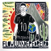 Flow Luva de Pedreiro - Single - Rapadura & Long beatz