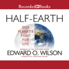 Half-Earth - Edward O. Wilson