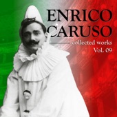 The World's Most Famous Opera Arias: Enrico Caruso Vol. 9 artwork