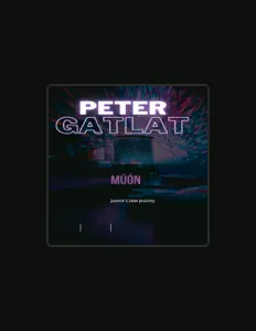 聆聽 Peter Gatlat、觀看音樂影片、閱讀小傳、查看巡演日期等！