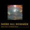 Shine_All_Summer (feat. Key! & ManMan Savage) - Quentin Miller lyrics