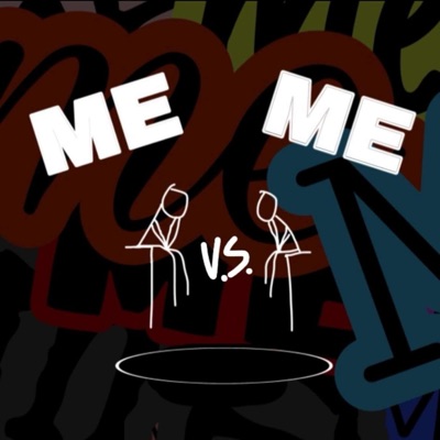 Me vs Me