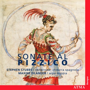 Sonate Al Pizzico: Italian Duets for Plucked Strings