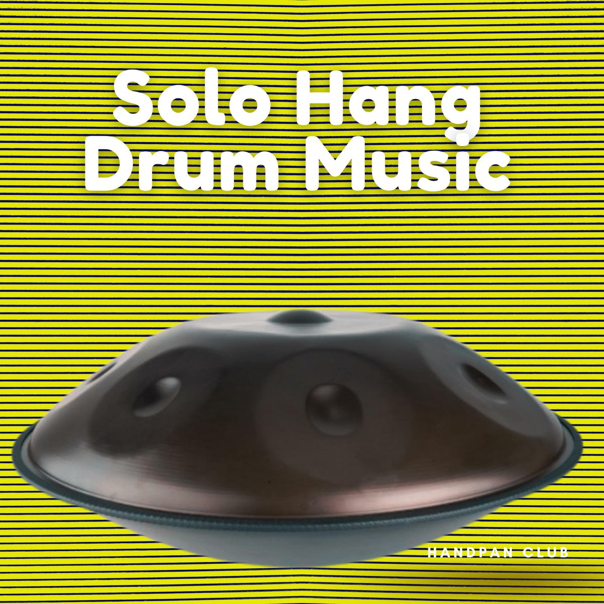 Lyrisch Discreet zand Solo Hang Drum Music by Handpan Club on Apple Music