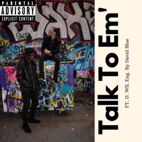 Talk To Em' (feat. D.Wil) - Single - King B