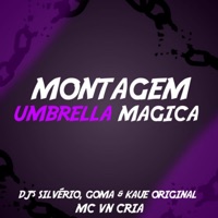MTG UMBRELLA MÁGICA (feat. Dj Silvério, DJ GOMA & MC VN Cria) - Single - Dj Kaue Original