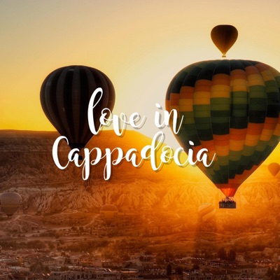 Love In Cappadocia - Single