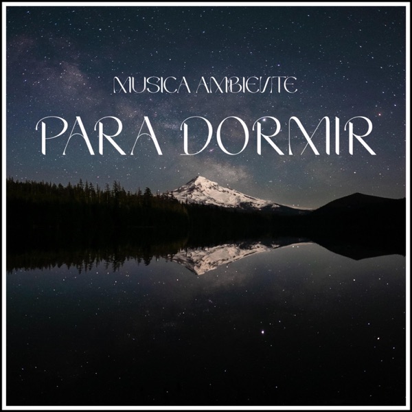 Musica Ambiente Para Dormir - Single