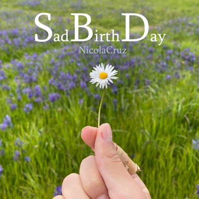 Sad Birthday - Single