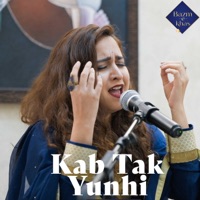 Kab Tak Yunhi Rulayegi - Single - Bazm-E-Khas