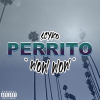 Perrito Wow Wow - Single - Scyko